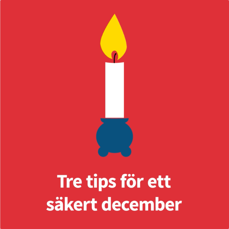 Bild som föreställer ett ljus och texten: Tre tips för ett säkert december
